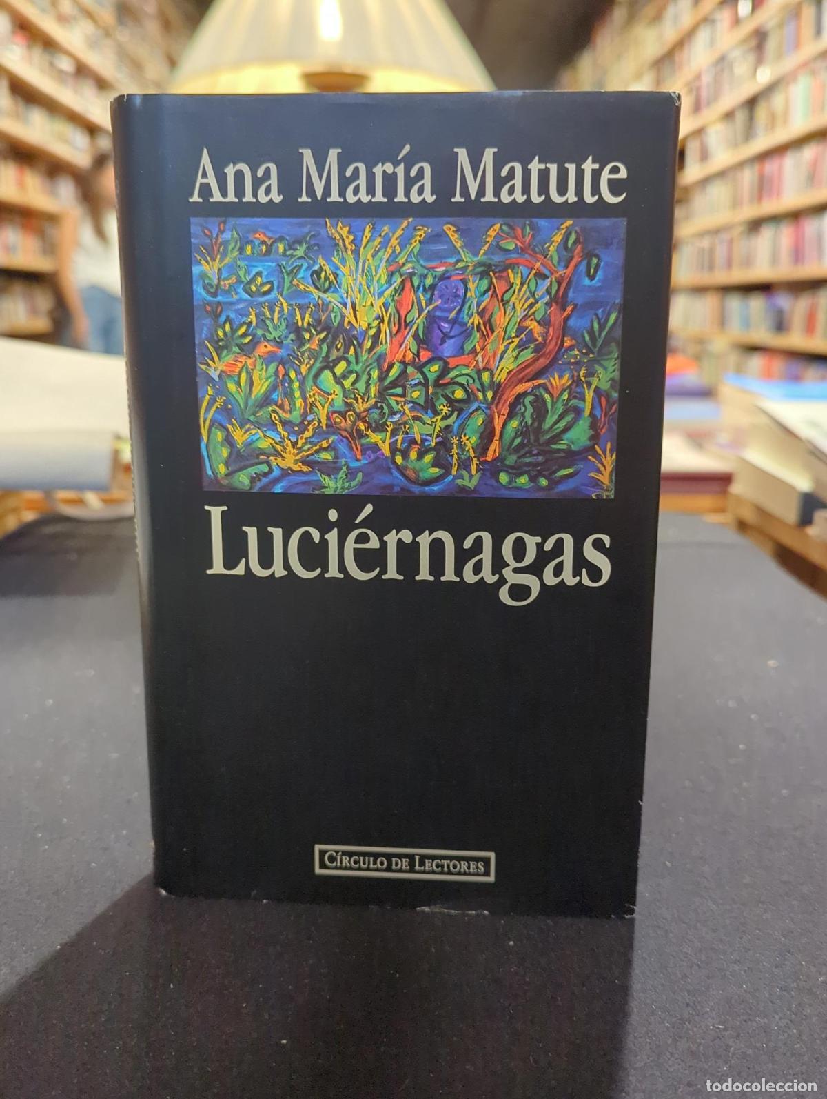 books: Luci&eacute;rnagas - Ana Mar&iacute;a Matute