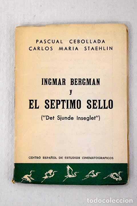 Libros: Ingmar Bergman y El S&eacute;ptimo Sello: ( Det Sjunde Inseglet ).- Cebollada, Pascual