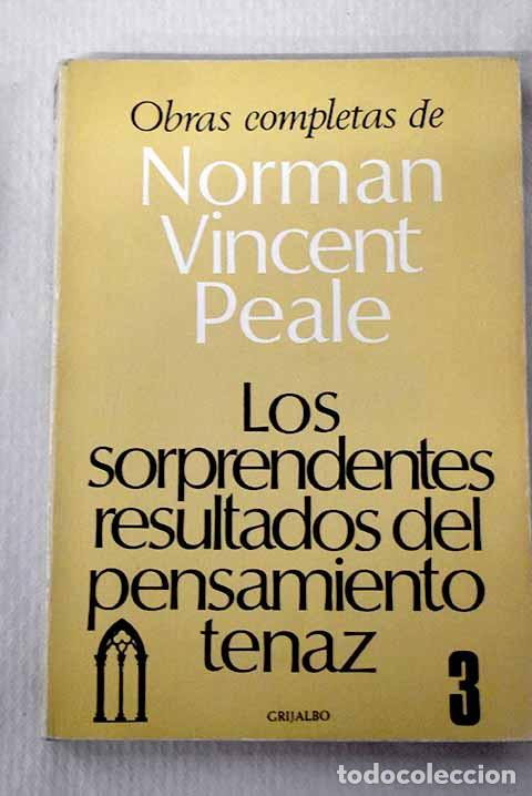 books: Los sorprendentes resultados del pensamiento tenaz.- Peale, Norman Vincent