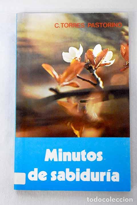 Libros: Minutos de sabidur&iacute;a.- Pastorino, C. Torres - Foto 1