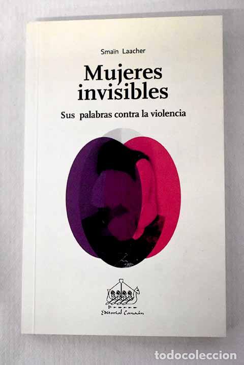Libros: Mujeres invisibles: Laacher, Smain.- Laacher, Smain