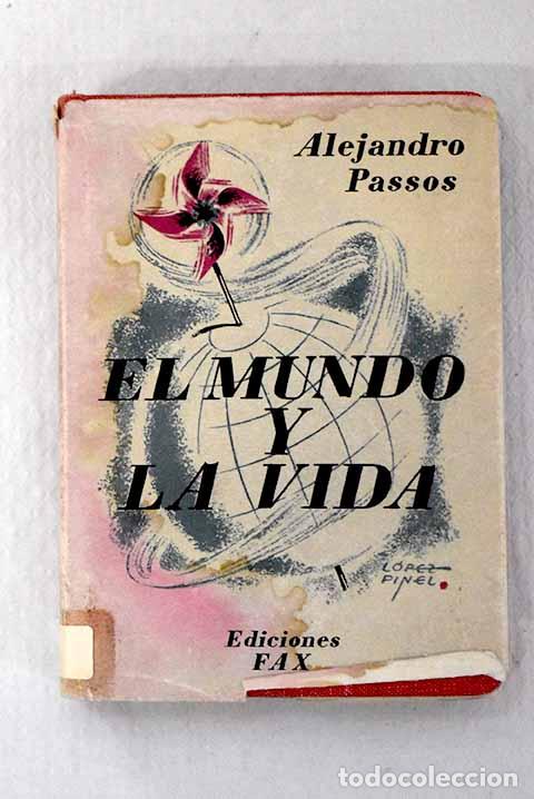 Libros: El mundo y la vida: reflexiones.- Passos, Alejandro