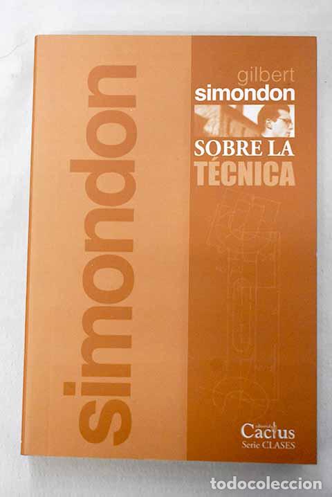 Libros: Sobre la t&eacute;cnica ( 1953-1983 ).- Simondon, Gilbert