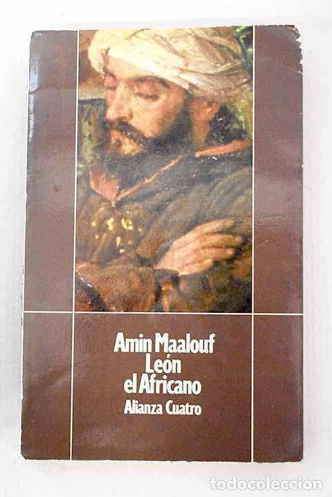 Libros: Le&oacute;n el Africano: Maalouf, Amin.- Maalouf, Amin - Foto 1