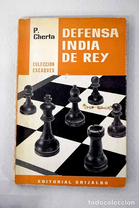Libros: Defensa india de rey.- Cherta, Pedro - Foto 1