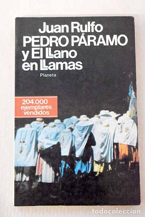 Libros: Pedro P&aacute;ramo ; El llano en llamas.- Rulfo, Juan