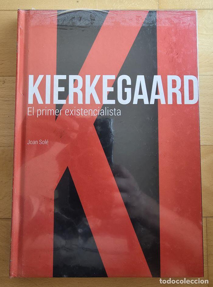 B&uuml;cher: KIERKEGAARD. EL PRIMER EXISTENCIALISTA - Joan Sol&eacute;