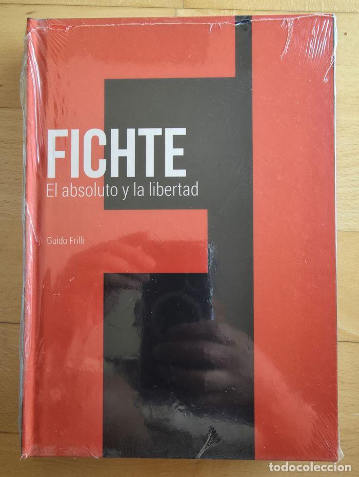 books: FICHTE. EL ABSOLUTO Y LA LIBERTAD - Guido Frilli