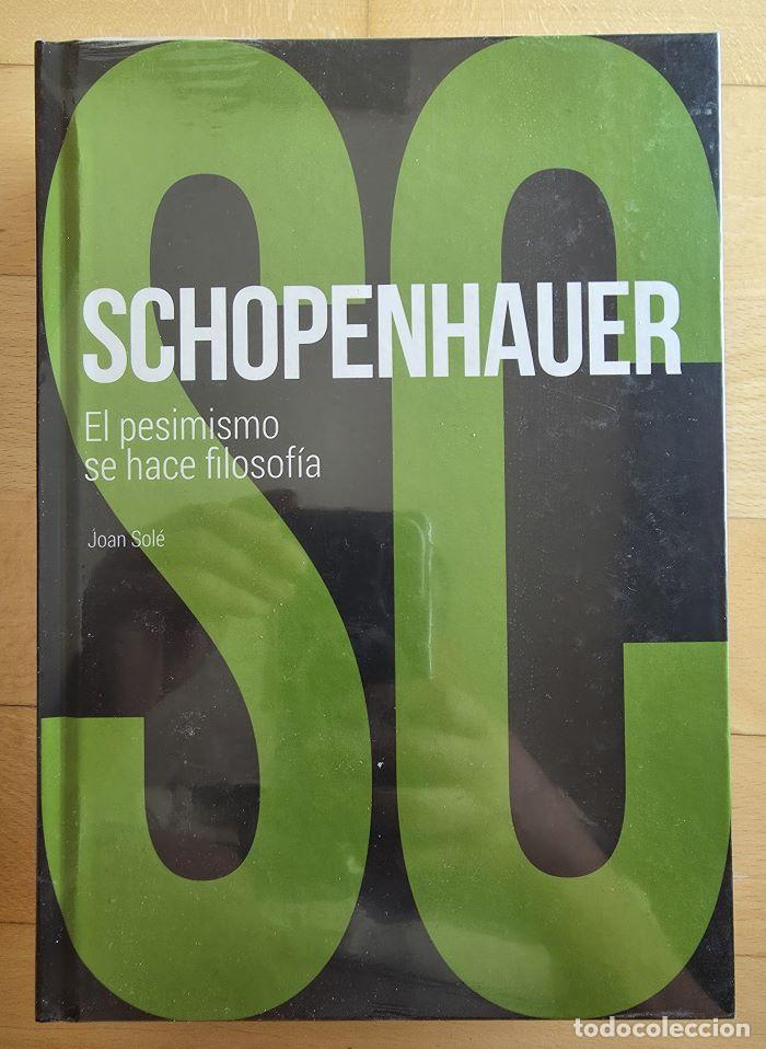 books: SCHOPENHAUER. EL PESIMISMO SE HACE FILOSOF&Iacute;A - Joan Sol&eacute;