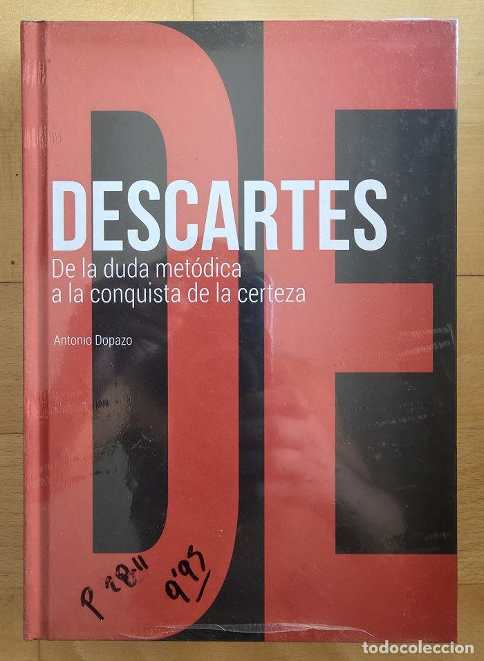 books: DESCARTES. DE LA DUDA MET&Oacute;DICA A LA CONQUISTA DE LA CERTEZA - Antonio Dopazo Gallego
