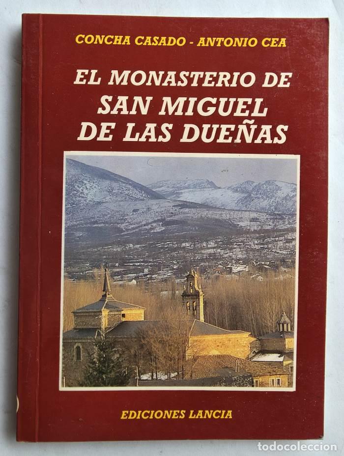 Libros: MONASTERIO SAN MIGUEL DE LAS DUE&Ntilde;AS - Concha Casado