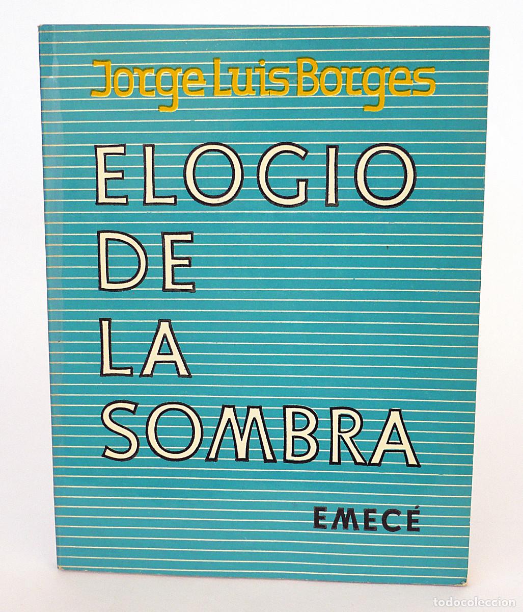 Libros: Elogio de la sombra, Jorge Luis Borges
