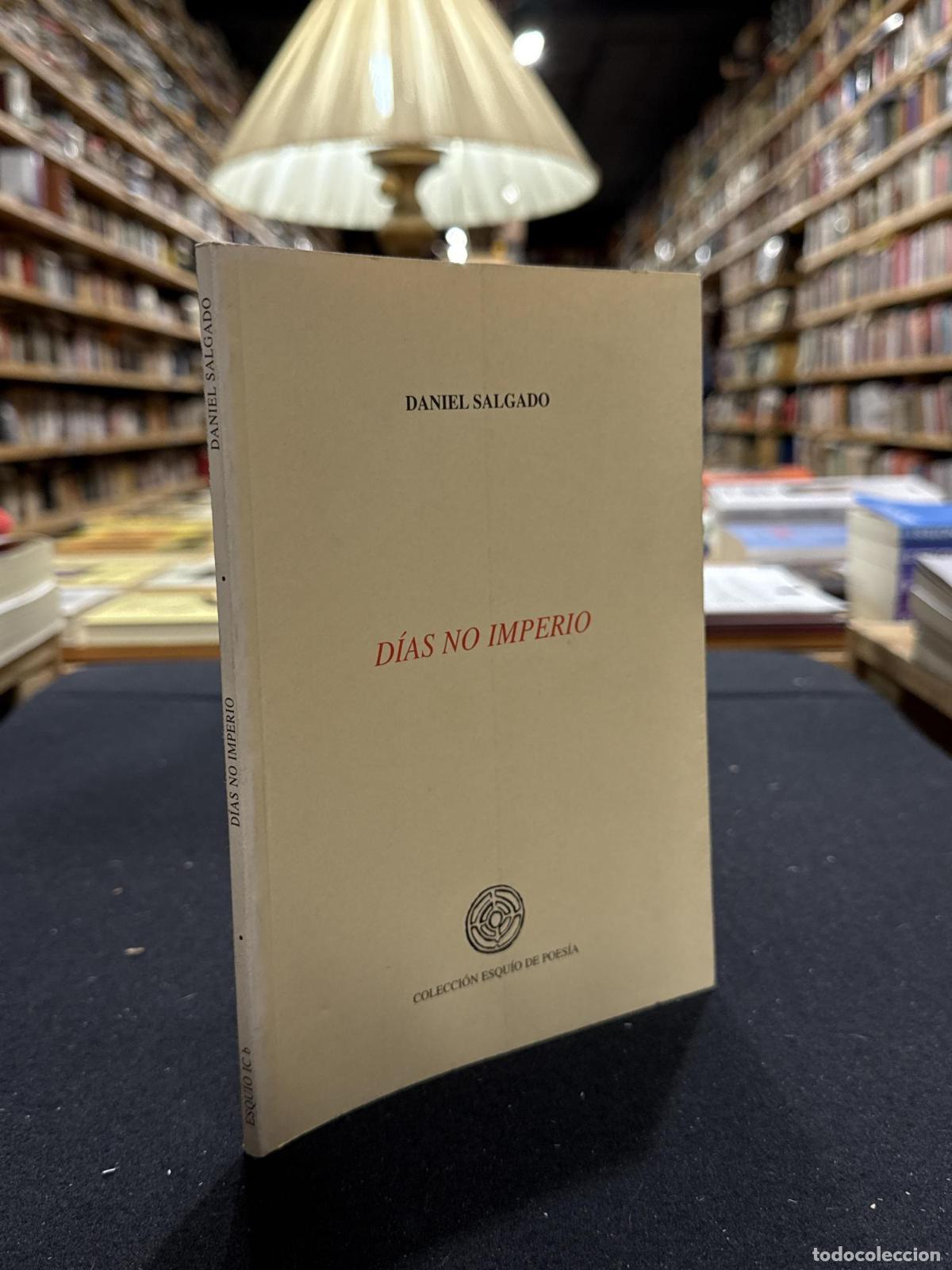 Libros: D&iacute;as no imperio - Daniel Salgado Garc&iacute;a