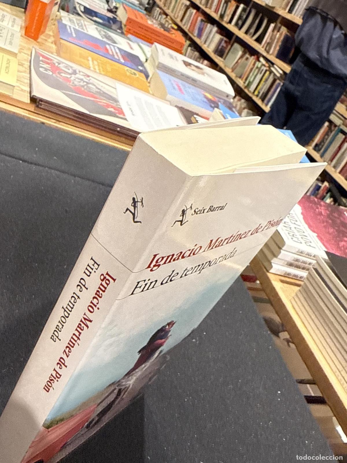 Libros: Fin de temporada - Ignacio Mart&iacute;nez de Pis&oacute;n - Foto 3