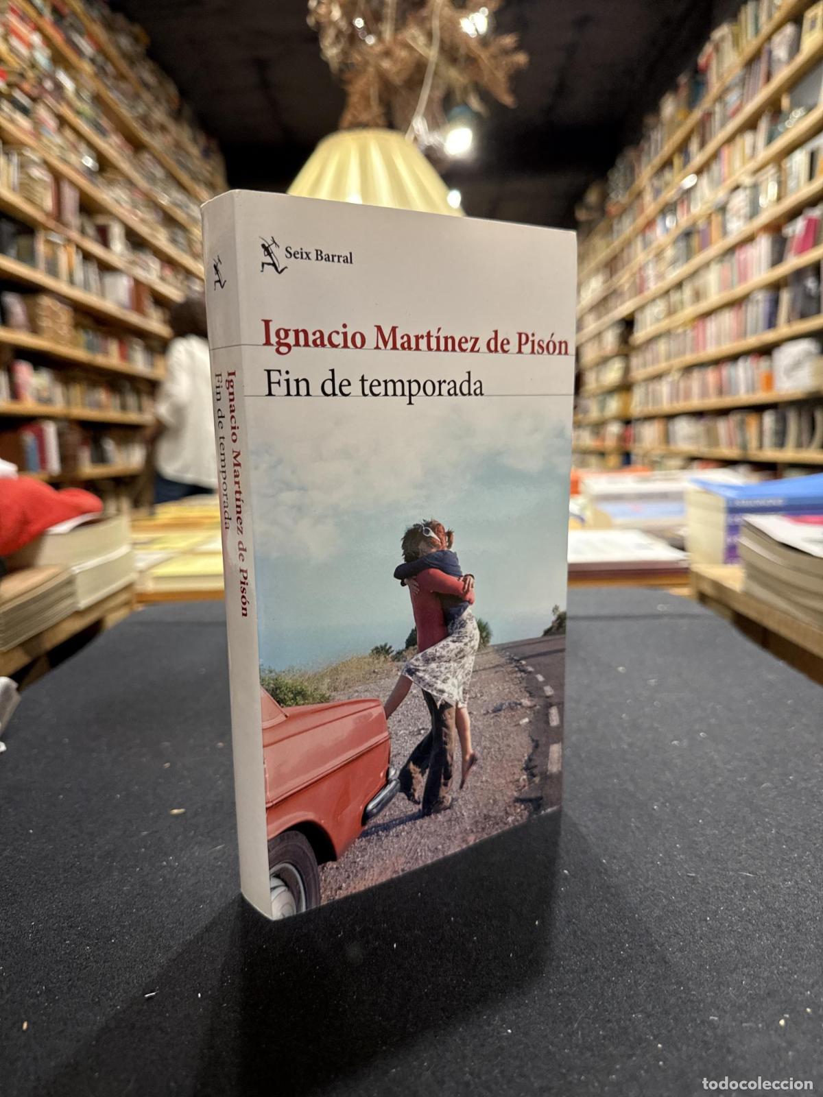 Libros: Fin de temporada - Ignacio Mart&iacute;nez de Pis&oacute;n