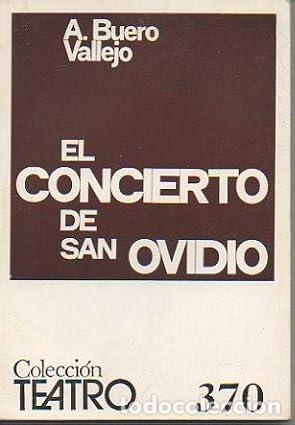 Libros: EL CONCIERTO DE SAN OVIDIO - A.BUERO VALLEJO