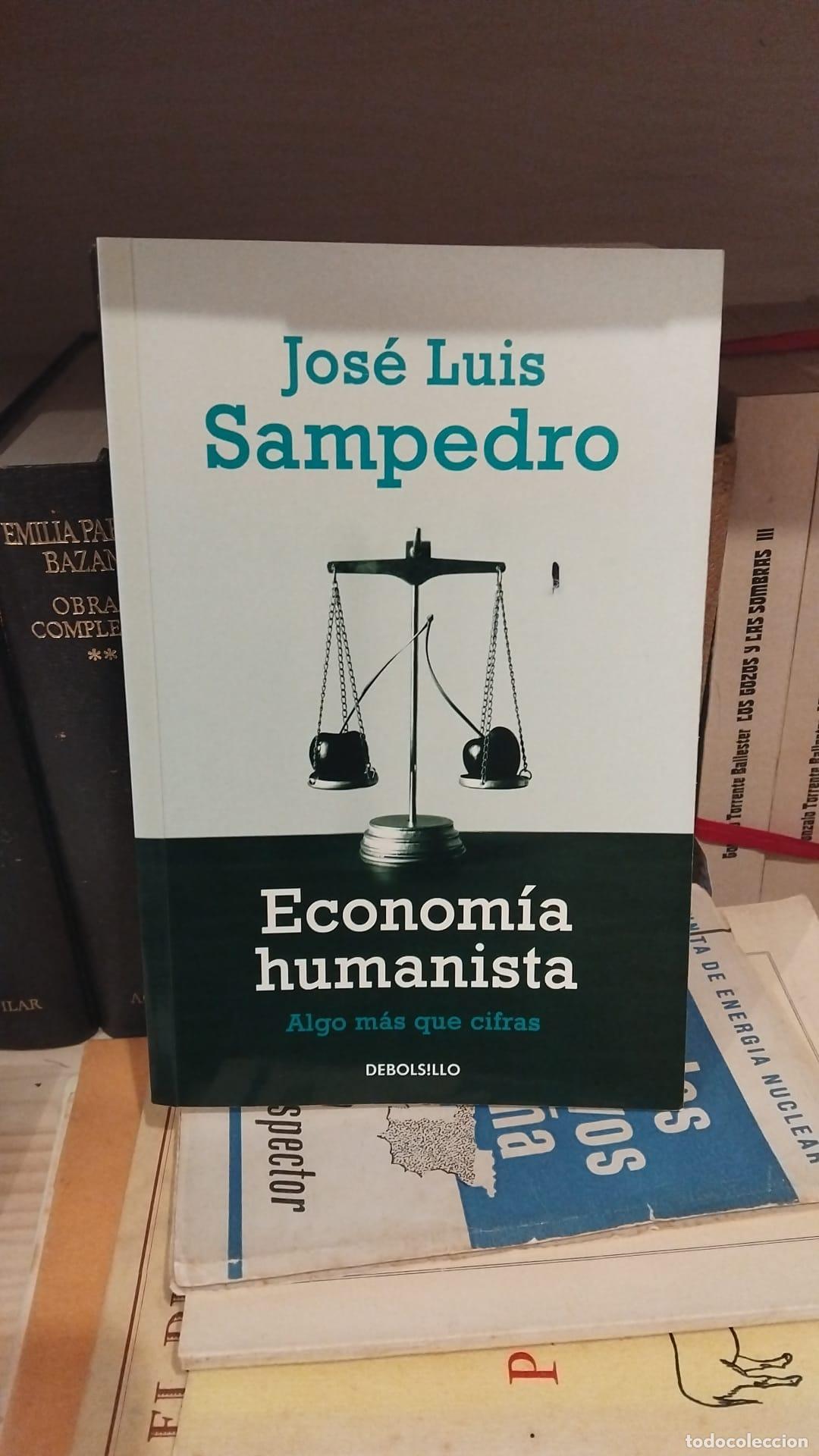 Libros: Econom&iacute;a humanista - Jos&eacute; Luis Sampedro