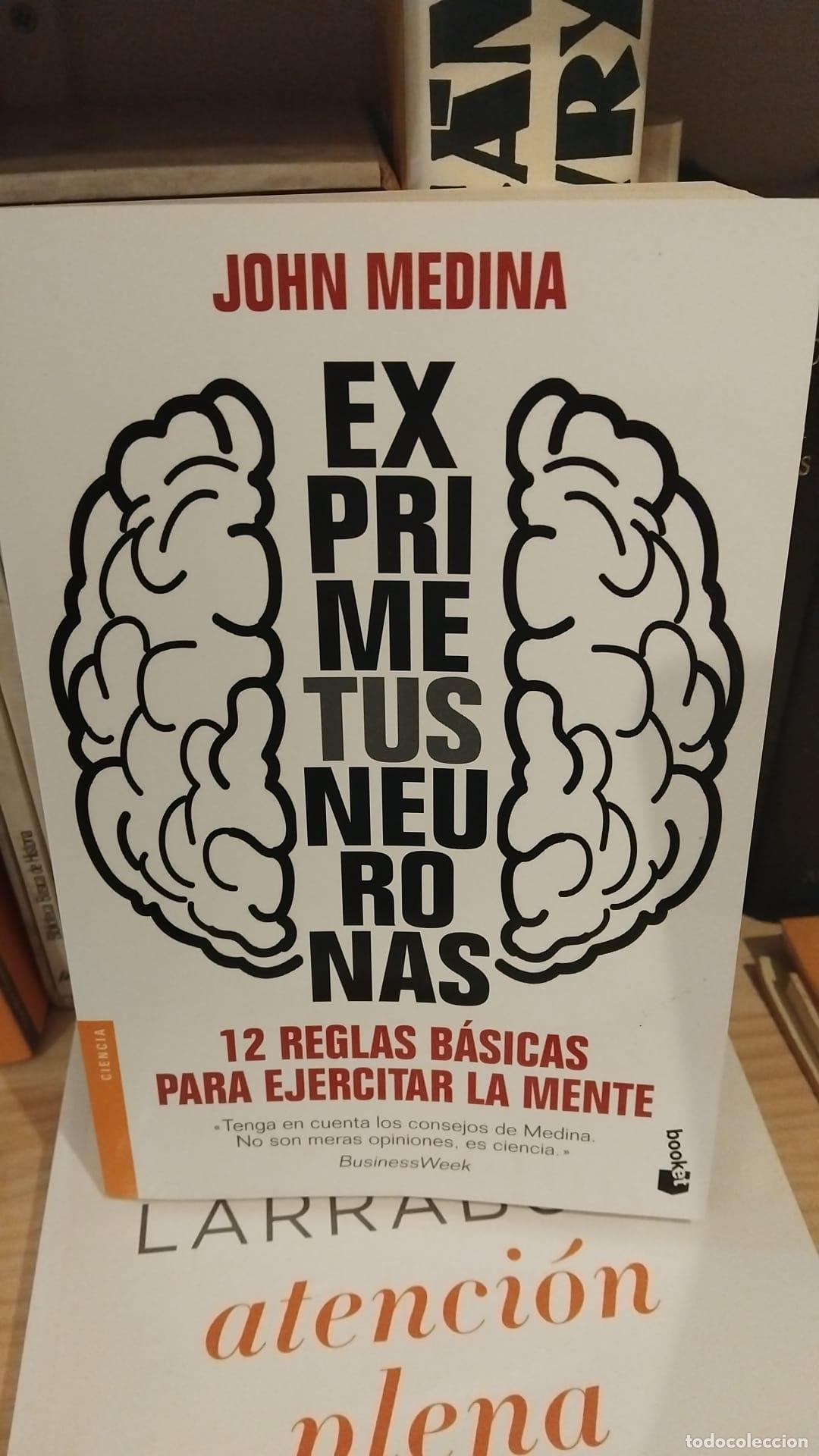 Libros: Exprime tus neuronas - John Medina