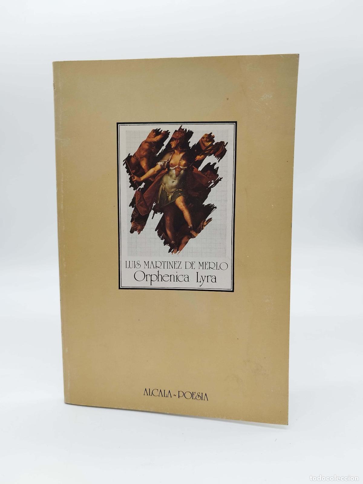 Libros: MART&Iacute;NEZ DE MERLO, Luis - Orphenica Lyra. - Foto 1