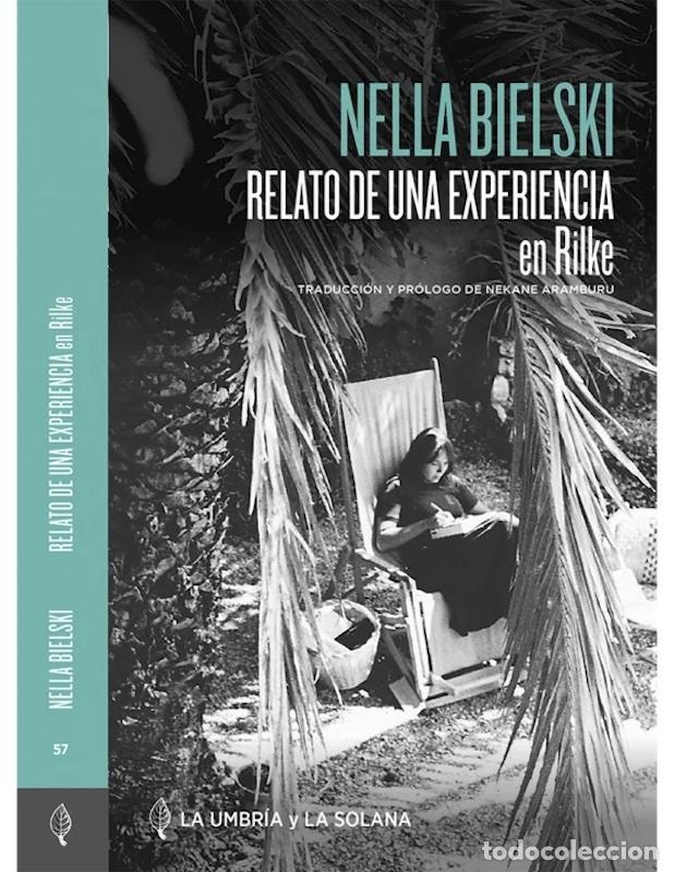 Libros: BIELSKI, Nella. - Relato de una experiencia en Rilke.