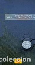 Libri di seconda mano: Gu&iacute;a de los escenarios de la Guerra del Franc&eacute;s en Catalu&ntilde;a- 9788439378853