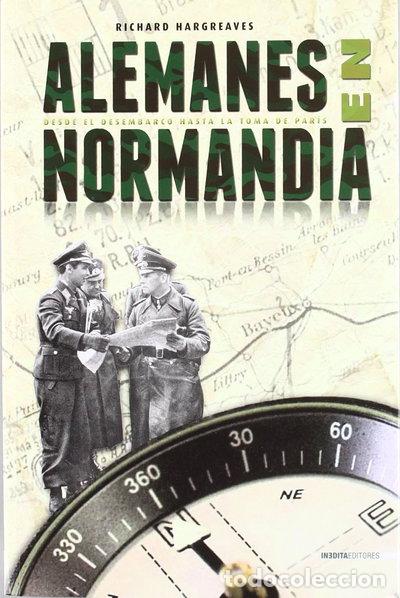 B&uuml;cher: Alemanes en Normand&iacute;a- 9788492400645