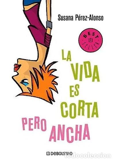 Libri di seconda mano: La vida es corta pero ancha- 9788483463109