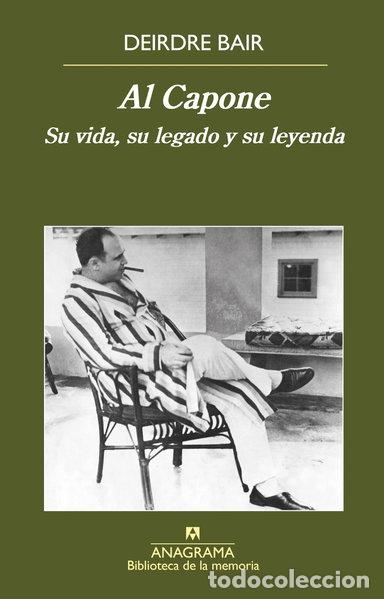 B&uuml;cher: Al Capone. Su vida, su legado y su leyenda- 9788433908070