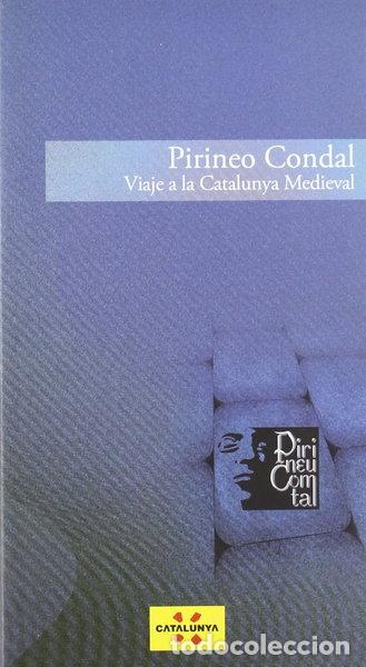 Libros: Pirineo Condal. Viaje a la Catalu&ntilde;a Medieval- 9788439381655