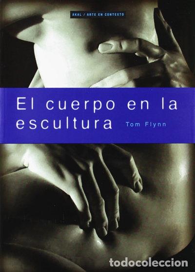 Libri di seconda mano: El cuerpo en la escultura- 9788446011545