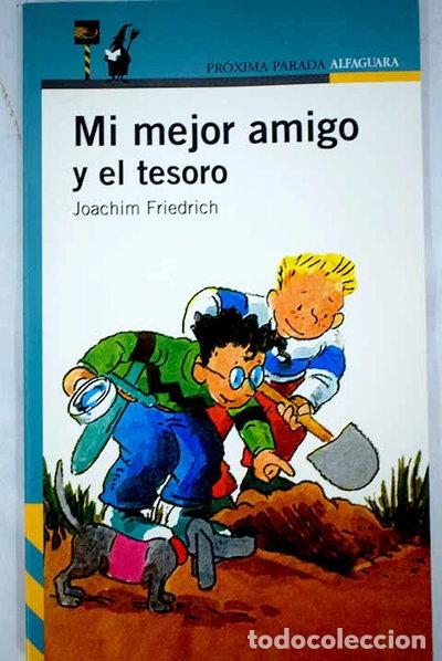 Libros: Mi mejor amigo y el tesoro- 9788420426969