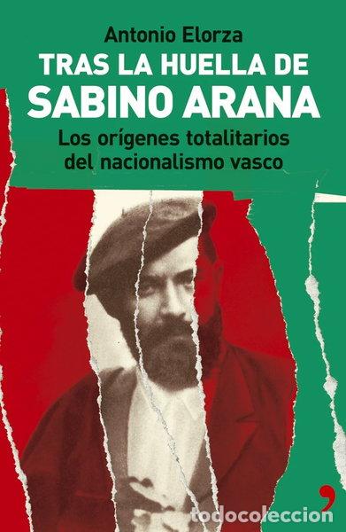 Livros em segunda m&atilde;o: Tras la huella de Sabino Arana- 9788484604082
