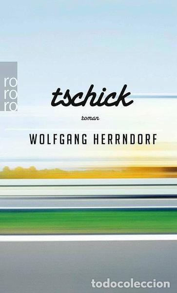 B&uuml;cher: Tschik- 9783499272578