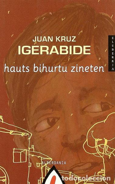 B&uuml;cher: Hauts bihurtu zineten- 9788496310605