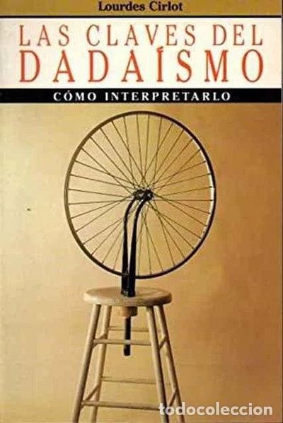 Libri di seconda mano: Las claves del dada&iacute;smo- 9788432096891