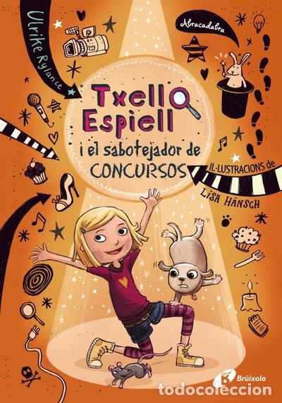 B&uuml;cher: Txell Espiell i el sabotejador de concursos- 9788499068091