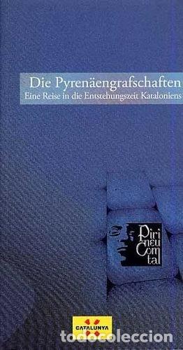B&uuml;cher: Pyren&auml;engrafschaften. Eine Reise in Die Entstehungszeit Kataloniens/Die- 9788439383352