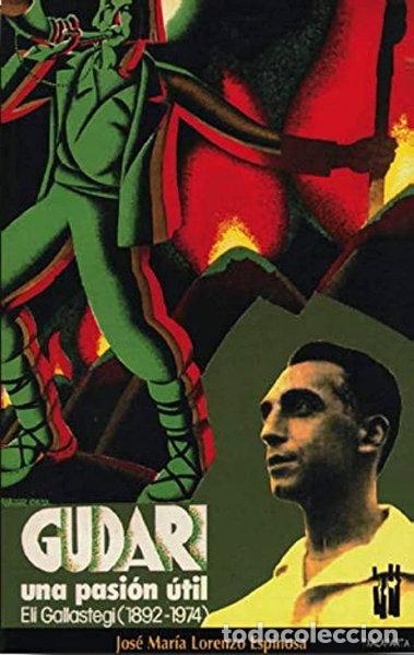 Libros: Gudari. Una pasi&oacute;n &uacute;til- 9788486597450