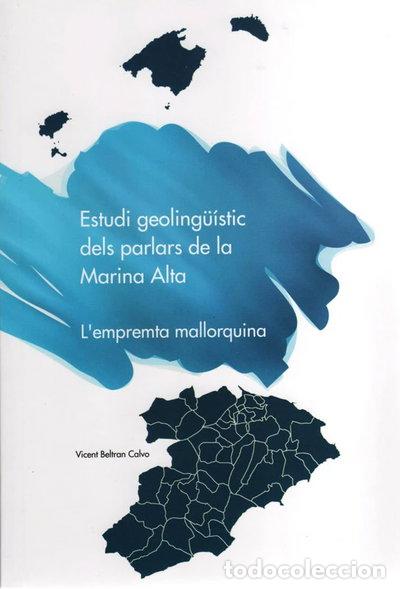 Livros em segunda m&atilde;o: Estudi geoling&uuml;&iacute;stic dels parlars de La Marina Alta- 9788493978518
