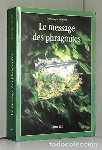 Livros em segunda m&atilde;o: Le message des phragmites- 9782748017779