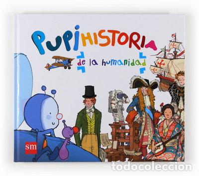 B&uuml;cher: Pupihistoria de la humanidad- 9788467558555