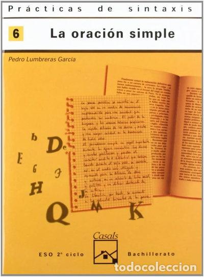 Libros: Pr&aacute;cticas sintaxis 6. La oraci&oacute;n simple- 9788421820933 - Foto 1