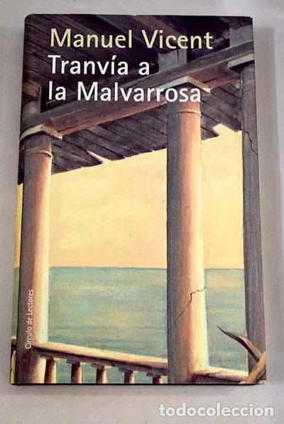 Libros: Tranv&iacute;a a la Malvarrosa- 9788422683230