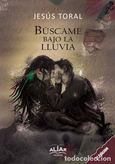 Libros: B&uacute;scame bajo la lluvia- 9788494640551