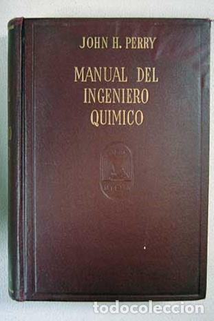Libros: Manual del ingeniero qu&iacute;mico, tomo I.- John H. Perry - Foto 1