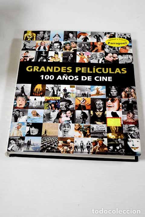 Libros: Grandes peliculas: 100 a&ntilde;os de cine.- Heritage, Andrew