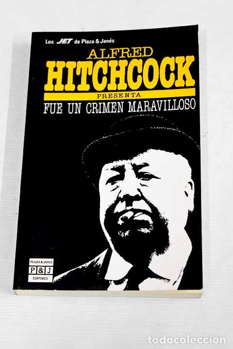 Libros: Alfred Hitchcock presenta Fue un crimen maravilloso