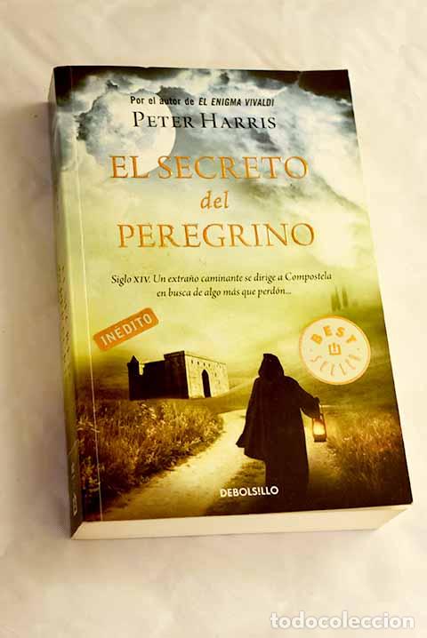 Libros: El secreto del peregrino.- Harris, Peter