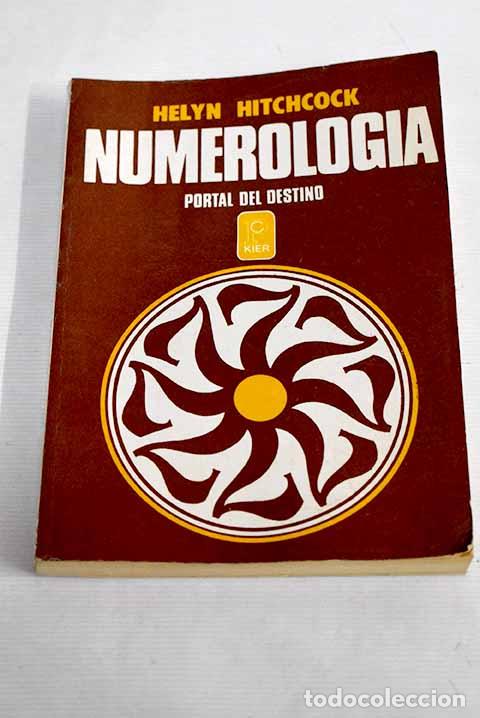 Libros: Numerolog&iacute;a: portal del destino.- Hitchcock, Helyn