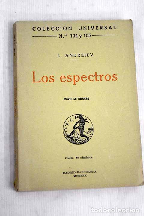 Libros: Los espectros: novelas breves.- Andreiev, Leonid Nikolaievich
